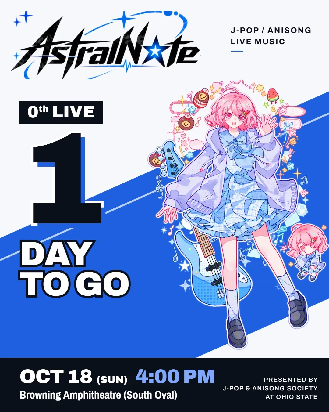 Countdown poster: one day to go until Astral Note 0th LIVE on October 18 at 4:00 PM, Browning Amphitheatre (South Oval).